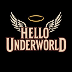 Hello Underworld.mp3