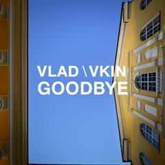 GOODBYE