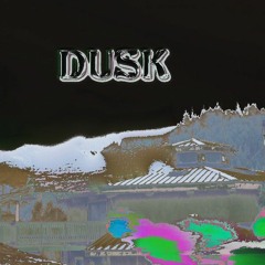 Dusk - kühl      Original mix