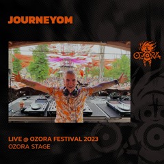 JourneyOM @ Ozora 2023 | Ozora Stage