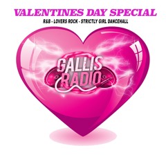 GALLIS RADIO FEB 14 VALENTINE SPECIAL