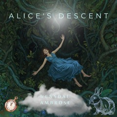 Alice's Descent