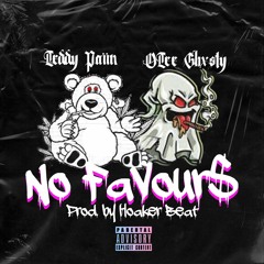 No Favours(Feat. Teddy Paiin)