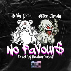 No Favours(Feat. Teddy Paiin)