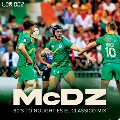 McDZ - 80's to Noughties El Classico Mix