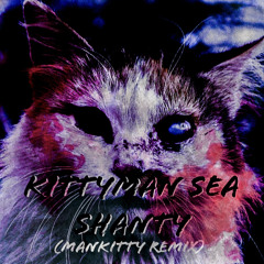 Kittyman Sea Shanty — The Trailer Park Boys (ManKitty Remix)