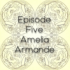 Hundreds & Thousands Podcast┃Episode Five - Amelia Armande - Caeneus
