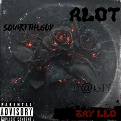 Alot-Ft.(SquirtTheGod,D@NNY)