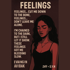 Zhÿ × S.Y.N × KeyKø = FEELINGS.