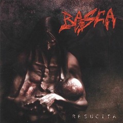 BASCA - RESUCITA FULL ALBUM -l- DISCO COMPLETO