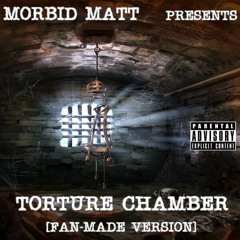 Torture Chamber [Fan-Made Version]