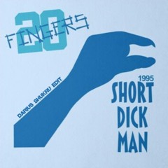 Gillette - Short Dick Man (Darius Shukru Edit) [FREE DL]