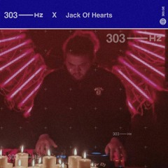 303Hz X Jack Of Hearts