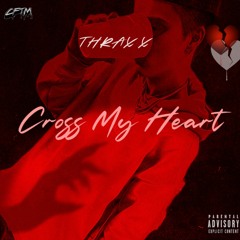Cross My Heart (Prod. Zero)
