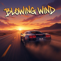 Blowing Wind