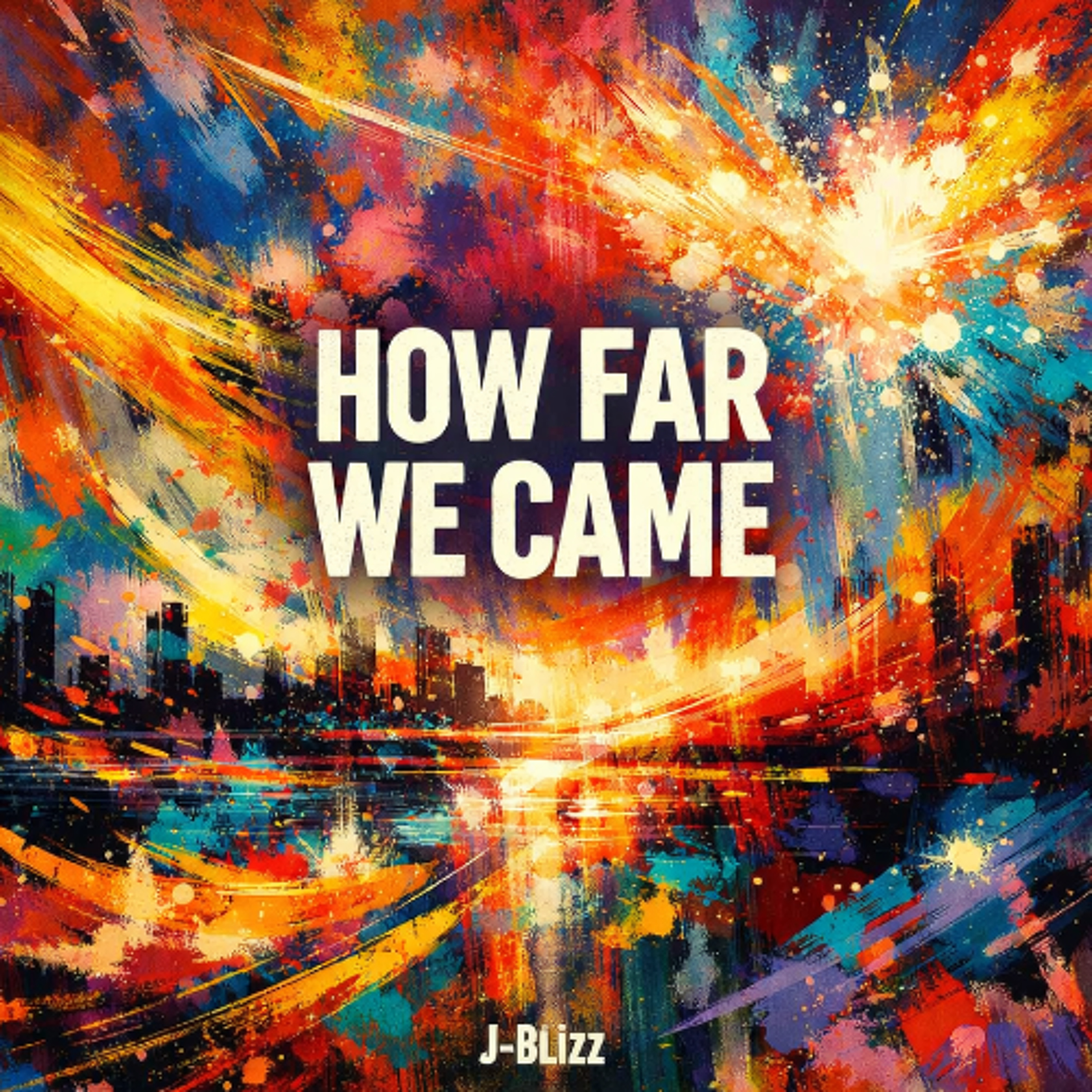 J Blizz - How Far We Came Remix episode artwork