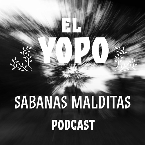 Sabanas Malditas - Cap IV - El Yopo