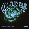 Toby DEE, Anna Hafner & Deso Latee - All This Time
