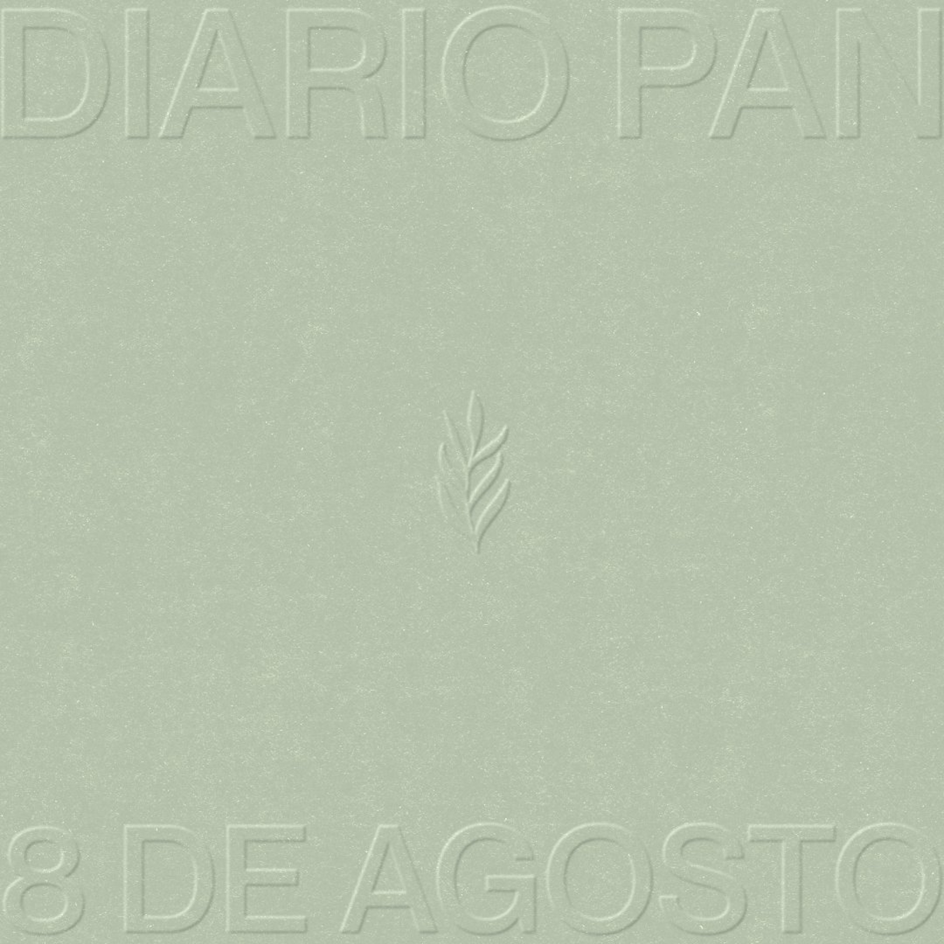 Devocional Diario Pan 8 de Agosto #DiarioPan