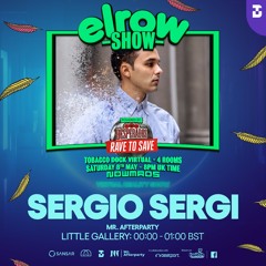 Sergio Sergi - Elrow at Tobacco Dock Virtual: The Little Gallery hosted by Mr. Afterparty|08-05-2021