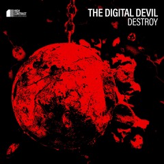 The Digital Devil - Destroy