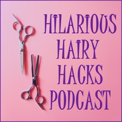 Hilarious Hairy Hacks Podcast - Christina interviews Lena and Corrine