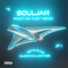 FOOT ON THEY NECK! Ft Glizz2700 x Addy369 (prod toren x revenge6) [$HMONEY EXCLUSIVE]