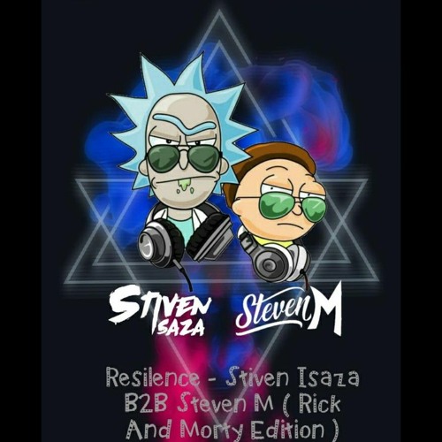 Resilence - Stiven Isaza B2B Steven M (Rick And Morty Edition)