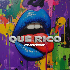 QUÈ RICO