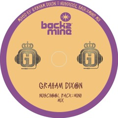 Graham Dixon - ( Back2Mine - Nuschool Mix ) -  June 2021