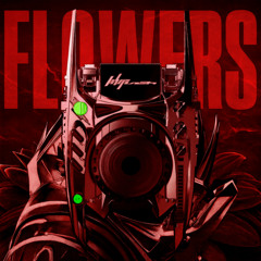 Flowers (ADAM KALI REMIX)