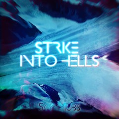 Strike Into Hells [Legendary Edition] (Domination EP)
