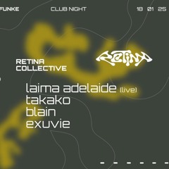 Blain @Funke x Retina Collective - 18/01/25