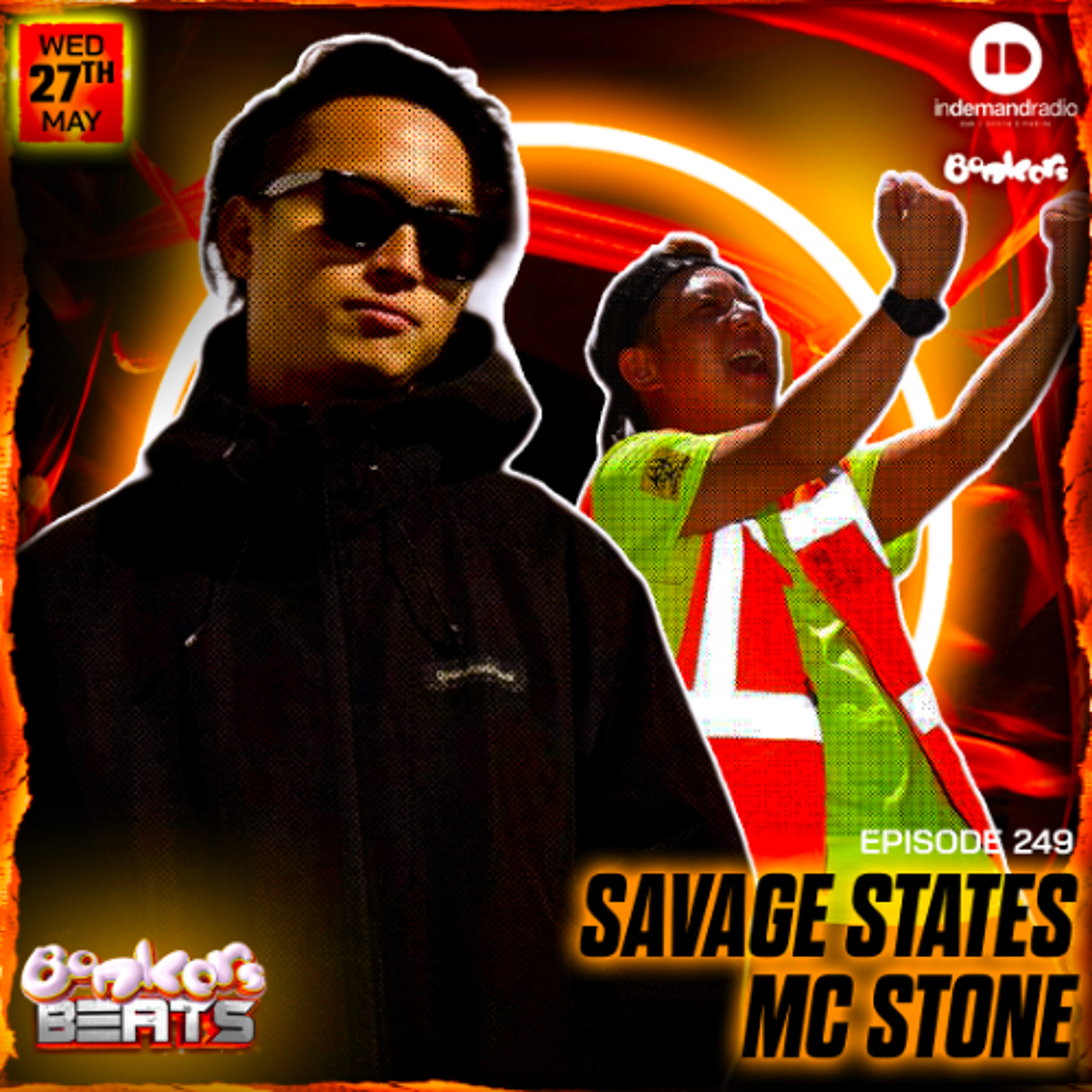 Savage States & MC Stone - Bonkers Beats 249