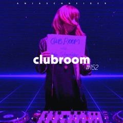 Club Room 152 with Anja Schneider