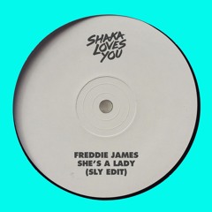 Freddie James - She's A Lady (SLY Edit)