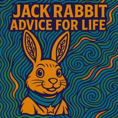 Jack Rabbit’s Reggae Life Lessons