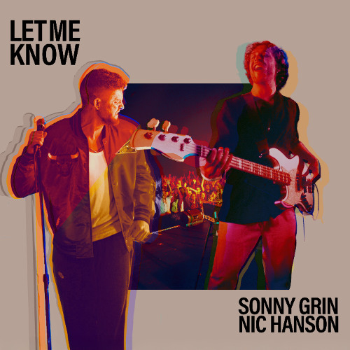 Sonny Grin & Nic Hanson - Let Me Know (Feat. Casper)