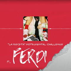 “LA RECETA” CHALLENGE by FERDI
