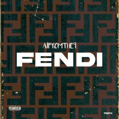 A1 From The 9- Fendi (Official Track)