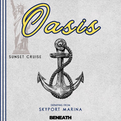 LIVE FROM THE OASIS Sunset Cruise - MXM [08.02.2025]