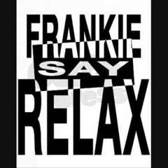 Frankie Goes To Hollywood - Relax (Remake)