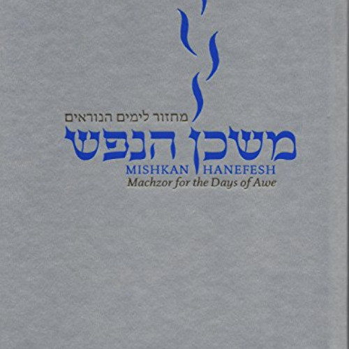 [READ] KINDLE 💜 Mishkan HaNefesh: Yom Kippur: Machzor for the Days of Awe by  Joel S