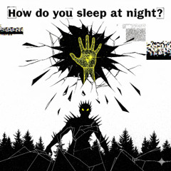 Conduit - How do you sleep at night?