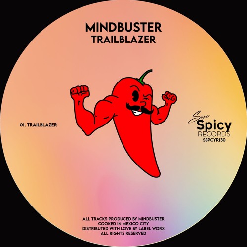 PREMIERE: Mindbuster - Trailblazer [Super Spicy Records]