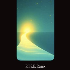 r.i.s.e.-remix