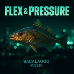 Flex & Pressure