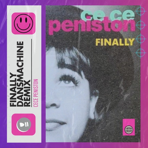 CeCe Peniston - Finally (Dansmachine Remix)