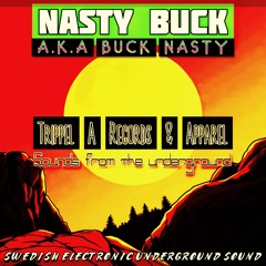 NASTY BUCK - SWEDISH STEELE ( ORIGINAL MIX ) - PREVIEW - WORK IN PROGRESS