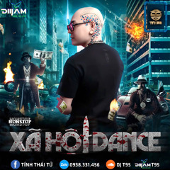 NONTOP-XÃ HỘI DANCE-T95 RMX